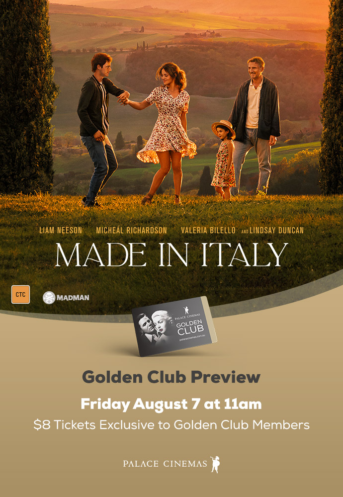 Made In Italy - Exclusive Golden Club Preview - Palace Cinemas