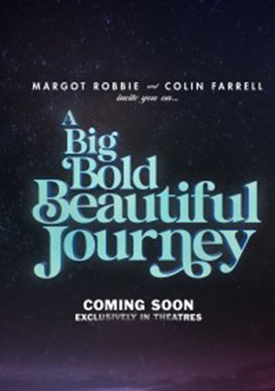 A Big Bold Beautiful Journey