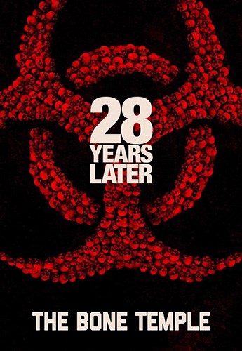 28 Years Later: The Bone Temple