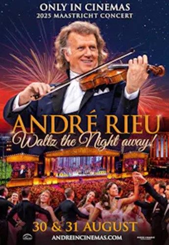 André Rieu Maastricht Concert:Waltz the Night Away