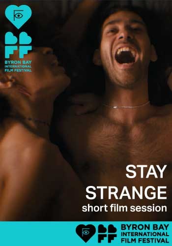BBFF25 Stay Strange: Short Film Session