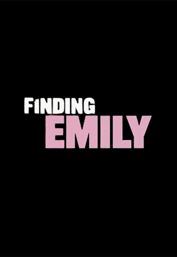 Finding Emily