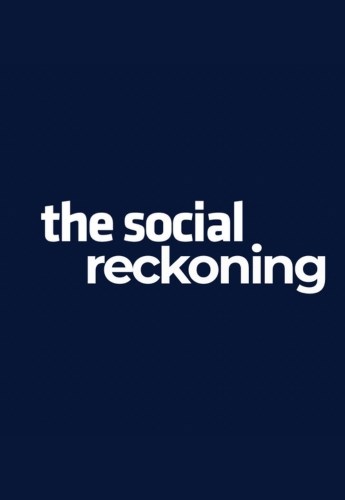 The Social Reckoning
